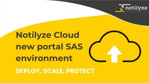 Notilyze Cloud new portal SAS environment